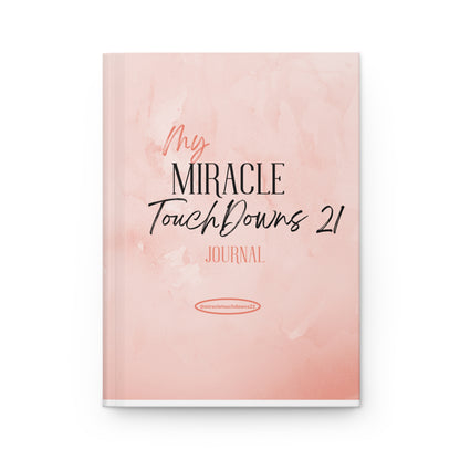My Miracle Touchdowns 21 Journal Hardcover