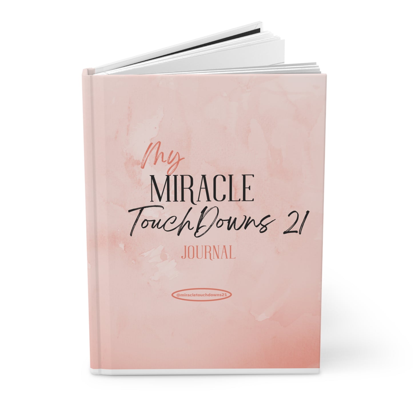 My Miracle Touchdowns 21 Journal Hardcover