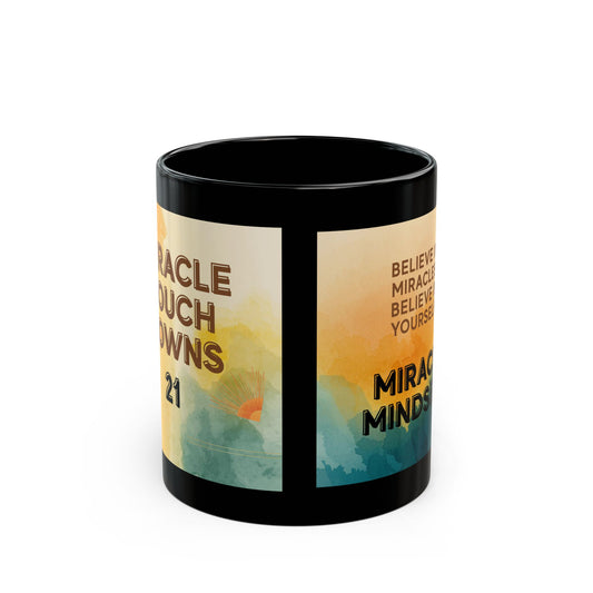 Miracle TouchDowns 21 'Miracle Mindsets Mission' Black Coffee Mug (11oz, 15oz)